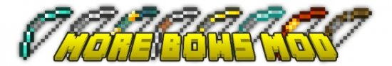 More Bows [1.4.7] - Новые луки