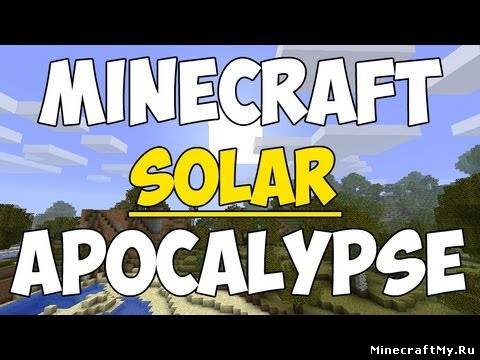 Мод Solar Apocalypse для Minecraft [1.6.2]